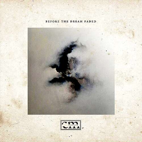 Before the Dream Faded