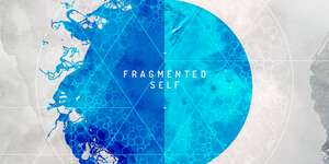Fragmented Self