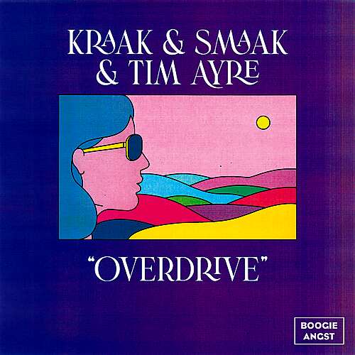 Overdrive (w. Kraak & Smaak)