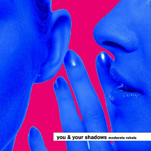 You & Your Shadows