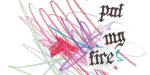 Can't Put My Fire Out