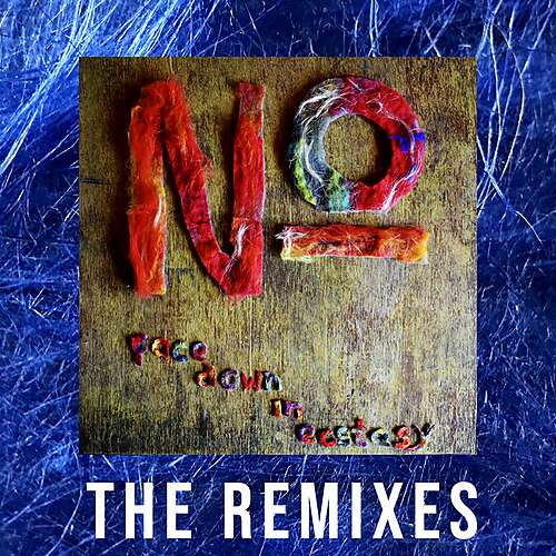 Face Down in Ecstasy (The Remixes)