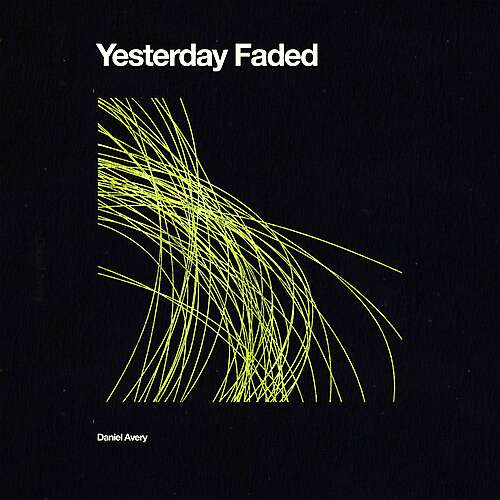 Yesterday Faded (Edit)