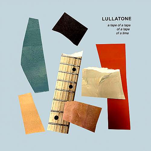 A Tape of a Tape of a Tape of a Time