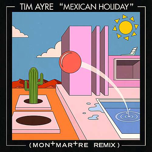 Mexican Holiday (Montmartre Remix)