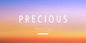 Precious