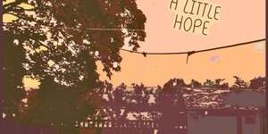 A Little Hope