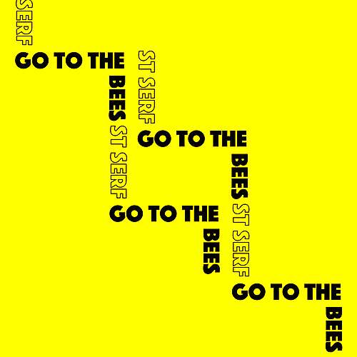 Go to the Bees