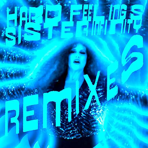 Sister Infinity (Remixes)