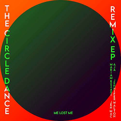 The Circle Dance Remix EP
