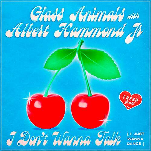 I Don't Wanna Talk (I Just Wanna Dance) (with Albert Hammond Jr.)