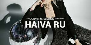 Haiva Ru | OurVinyl Sessions
