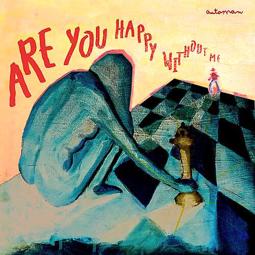 Are You Happy Without Me