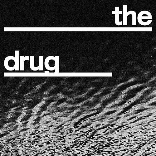 The Drug