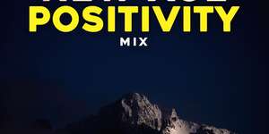 New Age Positivity Mix
