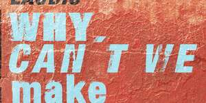 Why Can't We Make It Work