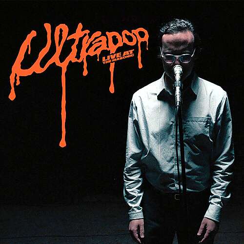 ULTRAPOP: Live at the Masonic