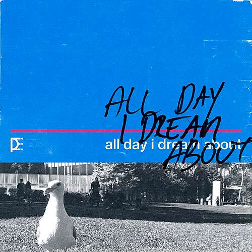 All Day I Dream About