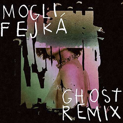 Ghost (Fejká Remix)