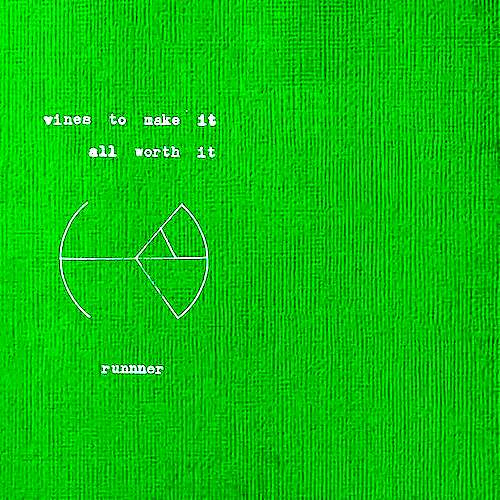 Vines to Make it All Worth It