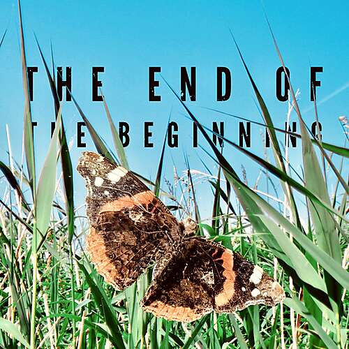 The End of the Beginning