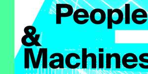 People & Machines