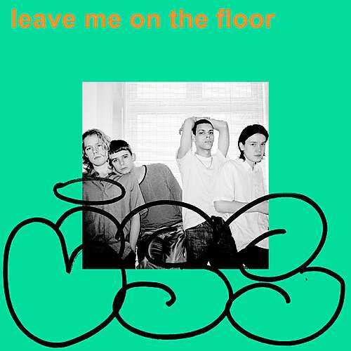 Leave me on the floor