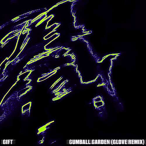 Gumball Garden (Glove Remix)