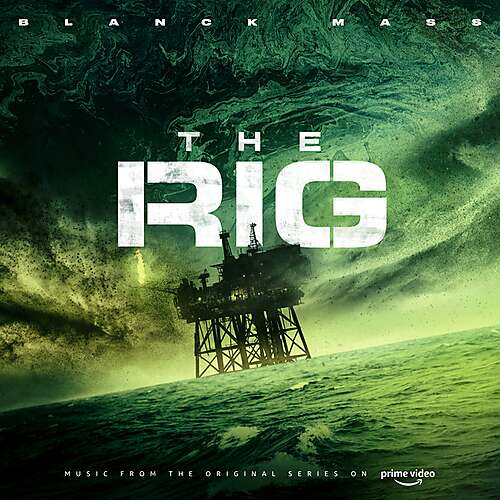 The Rig (Prime Video Original Series Soundtrack)