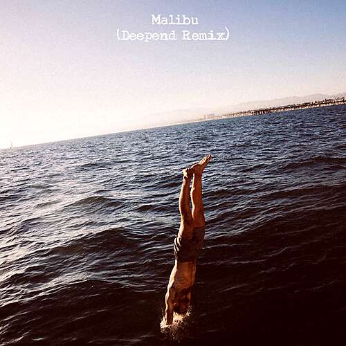Malibu (Deepend Remix)