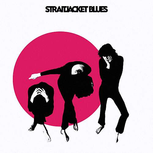 Straitjacket Blues