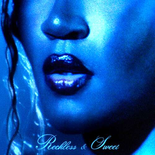 Reckless & Sweet