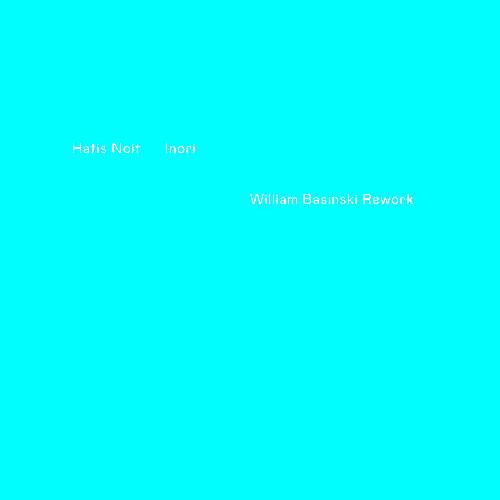 Inori (William Basinski Rework)