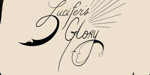Lucifer's Glory