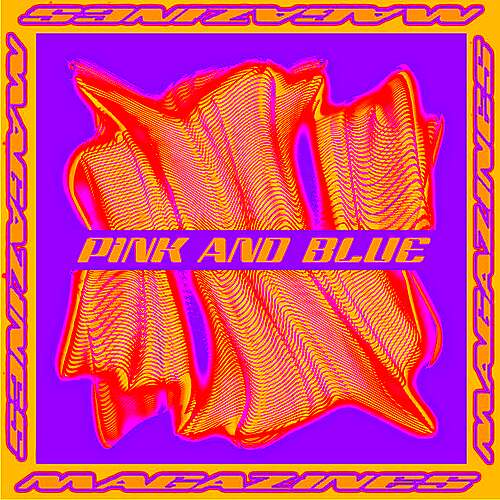 Pink and Blue