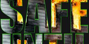 Everybody's Safe Until…