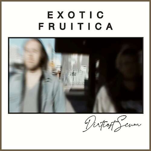 Dirtiest Scum (Ft Paul Leary)