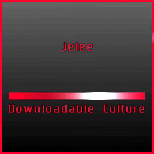 Downloadable Culture