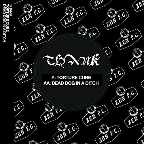 Torture Cube / Dead Dog In A Ditch