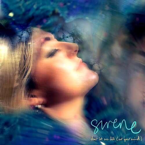 Don't Let Me Fall (Out Your Mind)