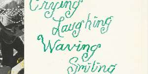 Crying, Laughing, Waving, Smiling