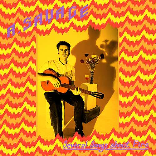 Several Songs About Fire