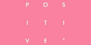 Positive*