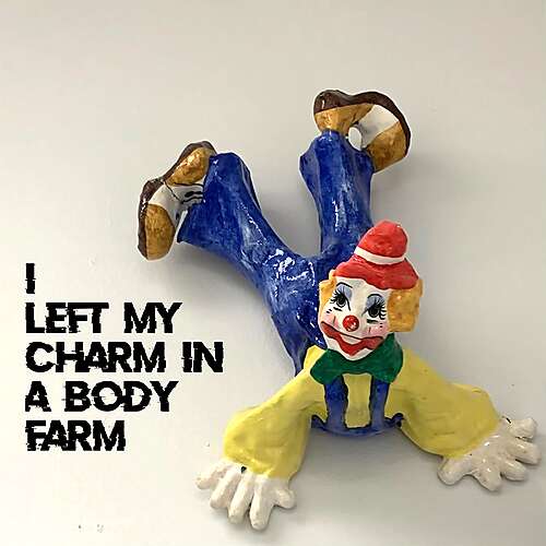 I Left My Charm in a Body Farm