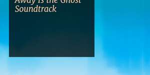 The One Who Runs Away Is the Ghost Soundtrack