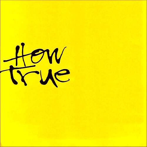 How True
