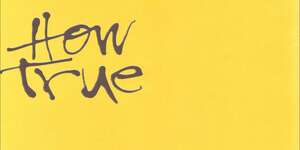 How True