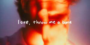 Love, Throw Me A Bone