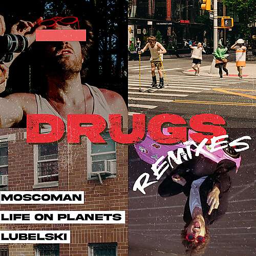 Drugs (Moscoman Remix)