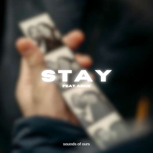  Stay (Ft Arnii) 
